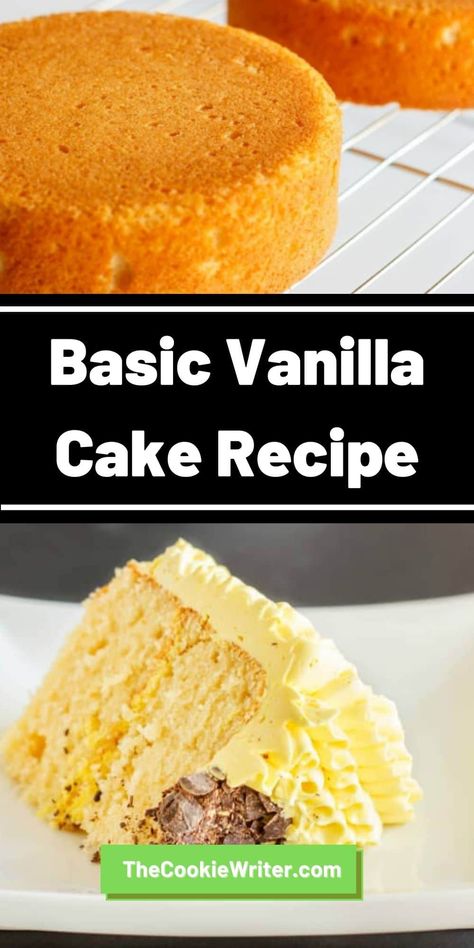 Basic Vanilla Cake Recipe Classic Vanilla Cake Recipe, Plain Vanilla Cake, Basic Vanilla Cake, Basic Vanilla Cake Recipe, Vanilla Cake Recipe, Yummy Eats, Cake Pans, Cake Recipe, Vanilla Cake