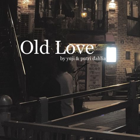 Old Love - song and lyrics by yuji, putri dahlia | Spotify Old Love Song, Music Tones, Music Cover Photos, Hot Song, Love Cover, Music Album Covers, Activities For Adults, Jokes Pics, Music Library