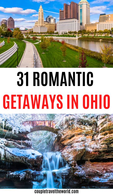 31 Romantic Getaways In Ohio. Romantic Getaways In Ohio, Couples Getaway Ideas, Cheap Romantic Getaways, Ohio Weekend Getaways, Ohio Getaways, Things To Do In Ohio, Best Romantic Getaways, Ohio Travel, Romantic Weekend Getaways