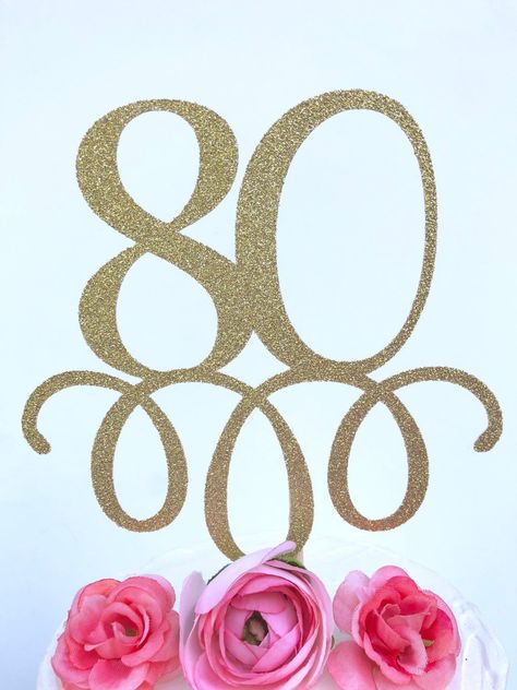 80 Cake Topper, 80 Cake, Birthday Party Candy Bar, Grandma Cake, Candy Bar Posters, Happy Birthday Wishes Messages, 50th Birthday Quotes, Mom Birthday Crafts, 80 Birthday Cake