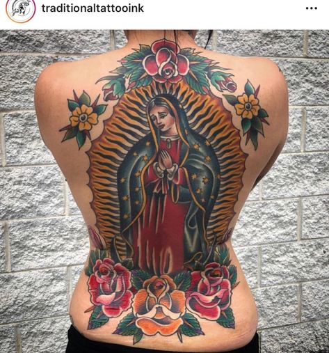 Virgen Back Tattoo, Mother Mary Back Tattoo, Virgin Marry Traditional Tattoo, Mexico Back Tattoo, Our Lady Of Guadalupe Tattoo Traditional, Virgencita Back Tattoo, Color Virgin Mary Tattoo, Virgin Mary Tattoo For Women On Back, Virgin Mary Tattoo Color