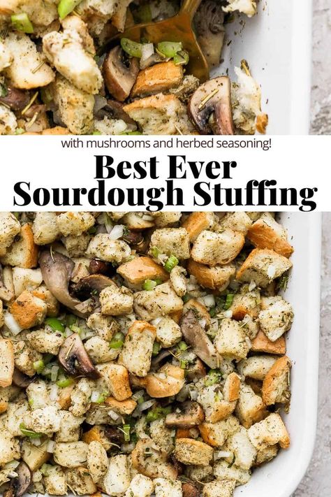 Best Ever Sourdough Stuffing - this Best Ever Sourdough Stuffing is packed with flavor, delicious sourdough bread, mushrooms and so much more! #besteversourdoughstuffing #sourdoughstuffing #sourdoughstuffingthanksgiving #sourdoughstuffingrecipes Sourdough Stuffing Recipe, The Best Stuffing, Sourdough Stuffing, Best Stuffing Recipe, Turkey Stuffing Recipes, Best Stuffing, Thanksgiving Stuffing Recipes, Stuffing Recipes For Thanksgiving, Healthy Thanksgiving Recipes