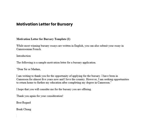 A motivation letter for bursary is a formal letter of application for a scholarship or bursary, where the student provides evidence of their interest in a particular subject. This document must include a description of their achievements and future goals for further study. Writing a motivation letter for bursary application is one of the most important tasks in applying for any university. Getting noticed is an essential part in the success of getting accepted to your desired university. So, it& Bursary Application Letter, Motivational Letter For Bursary, Bursary Acceptance Letter, Bursary Acceptance, Motivation Letter, Motivational Letter, Formal Letter, A Formal Letter, Vision Book