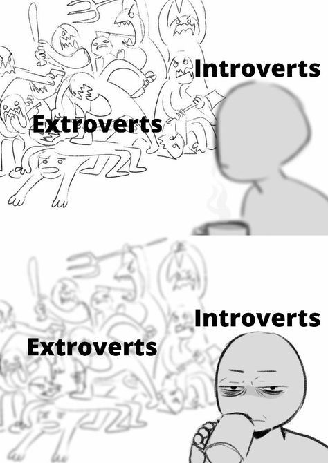 Extrovert Personality, Introvert Meme, Introvert Vs Extrovert, Introvert Personality, Introvert Quotes, Infp Personality, Introvert Humor, Extroverted Introvert, Mbti Personality