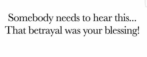 He Betrayed Me Quotes, Everyone Betrays You, He Betrayed Me, You Betrayed Me Quotes, Quotes About Being Betrayed, Trusting Someone Quotes Betrayal, That Betrayal Was Your Blessing, When You Feel Betrayed By Friends, Betrayal Aethstetic