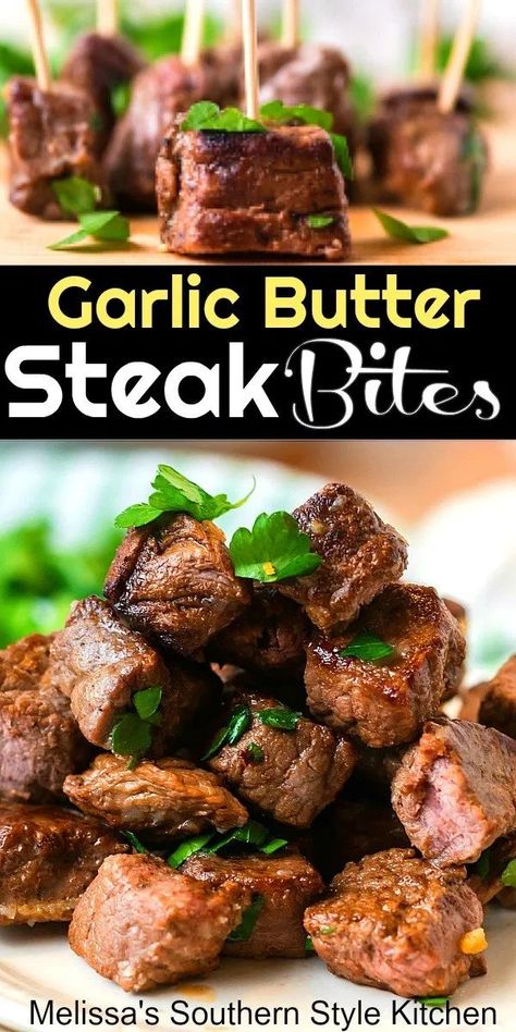 Garlic Butter Steak Bites make a delicious appetizer or entree #steakbites #steak #garlicbutter #steakrecipes #appetizers #garlic #beef #southernrecipes #dinnerideas #southernfood #melissassouthernstylekitchen Peper Steak, Beef Cubes, Garlic Butter Steak Bites, Butter Steak Bites, Steak Bites Recipe, Garlic Steak, Steak Tips, Butter Steak, Chard Recipes