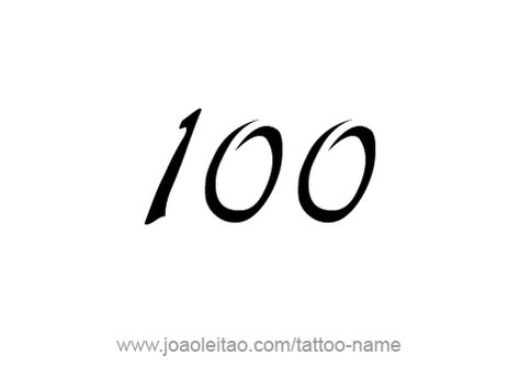 Make number Hundred-100 tattoo design. Page with 28 different design / font styles for the number Hundred-100 tattoo. Choose your favorite number design from this list. Share with your friends on Facebook and Twitter. 100 Tattoo Design, Tattoos With Names, Favorite Number, Number Tattoo, Number Tattoos, 100 Tattoo, December 2nd, Design Page, Number Design