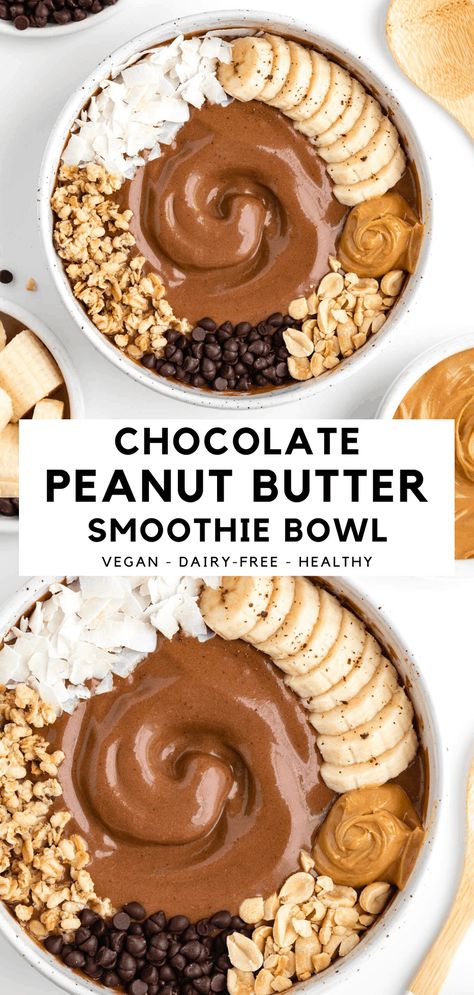 Healthy Dessert Smoothies, Oat Meals, Chocolate Peanut Butter Smoothie Bowl, Delicious Bowls, Peanut Butter Smoothie Bowl, Smoothie Bowls Recipe Easy, Açai Bowls, Bowl Recipes Easy, Acai Bowls Recipe