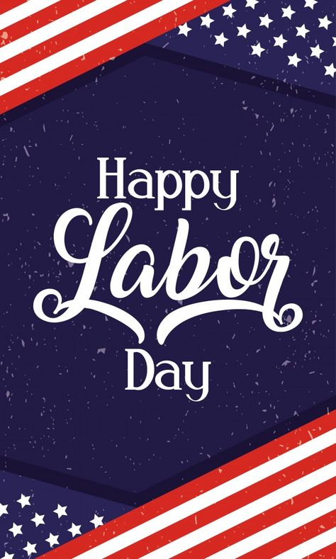 Labor Day History, Holidays In September, Labor Day Usa, Labor Day Quotes, Labor Day Holiday, American Flag Art, Print Design Template, Holiday Graphics, Holiday Quotes