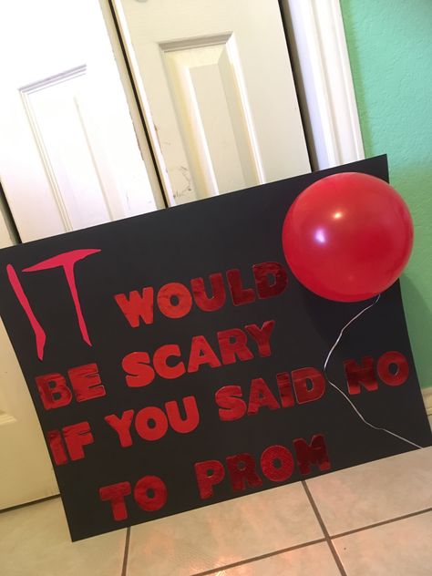 IT themed Promposal! Scream Promposal, Nightmare Before Christmas Promposal, Horror Movie Hoco Proposals, Horror Movie Promposal, Tim Burton Hoco Proposal, Halloween Themed Hoco Proposal, Halloween Promposal, Nightmare Before Christmas Hoco Proposal, Movie Promposal