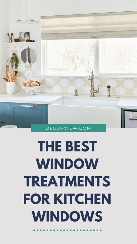 The best window treatments for kitchen windows | Decorview Window Treatments For Large Kitchen Windows, Window Coverings For Kitchen Windows, Large Window Treatments Kitchen, Kitchen Blinds Ideas Above Sink Modern, Window Treatments For Kitchen Windows, Kitchen Window Treatments Over Sink Modern, Window Coverings For Kitchen, Kitchen Window Coverings Over Sink, Kitchen Window Blinds Over Sink