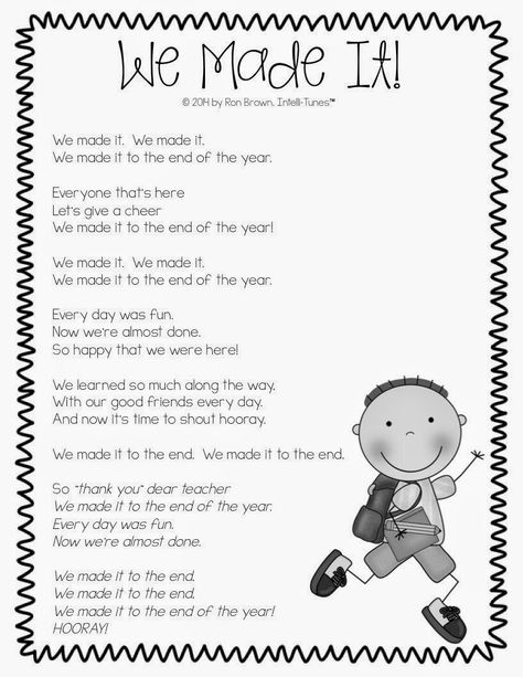 We Made It . . . end of the year song.  Use for classroom award nights and EOY performances! Kindergarten Poems For End Of Year, End Of The Year Songs For Preschool, Preschool Graduation Speech, Preschool Graduation Poems, Kindergarten Graduation Poems, Kindergarten Graduation Songs, End Of Year Quotes, Prek Graduation, Preschool Poems