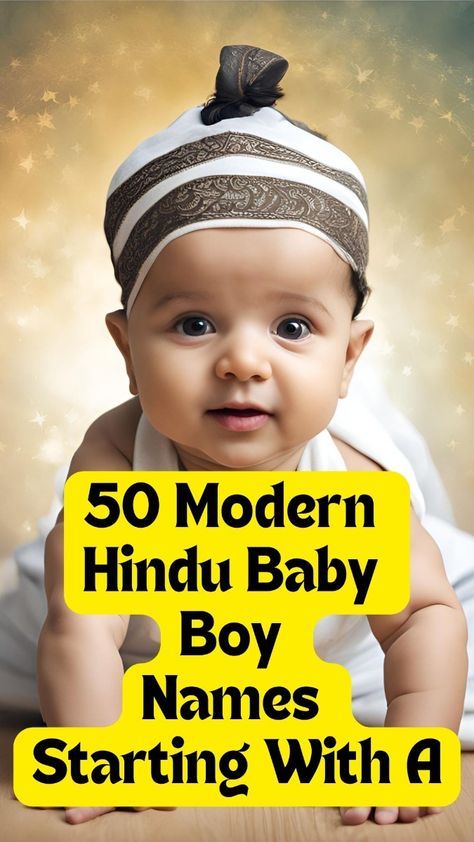 Choosing the perfect name for your baby boy is a significant and joyful task. If you're looking for modern Hindu baby boy names starting with the letter "A," you've come to the right place. This list includes unique and meaningful names that will suit your little one beautifully. Let's explore these wonderful names together! Modern Hindu Baby Boy Names, Hindu Baby Boy Names Unique, Modern Names For Boys, Baby Biy Names, Boy Names Starting With A, Meaningful Boy Names, Name Of Baby Boy, Hindu Names For Boys, Hindu Baby Boy Names