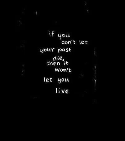 Let your past die The Words, Great Quotes, Beautiful Words, Don't Let, Inspire Me, Mantra, Words Quotes, Favorite Quotes, Wise Words