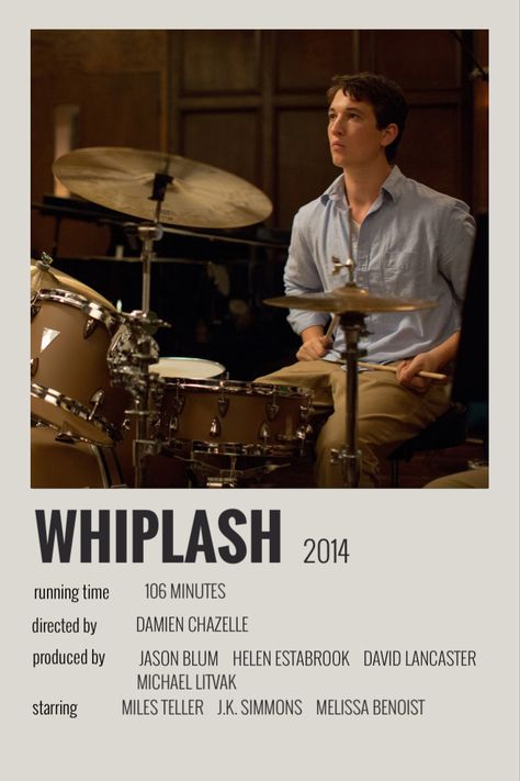 Whiplash Movie, Damien Chazelle, Iconic Movie Posters, Movie Card, Film Posters Minimalist, Miles Teller, Polaroid Poster, Film Posters Vintage, Movie Poster Wall