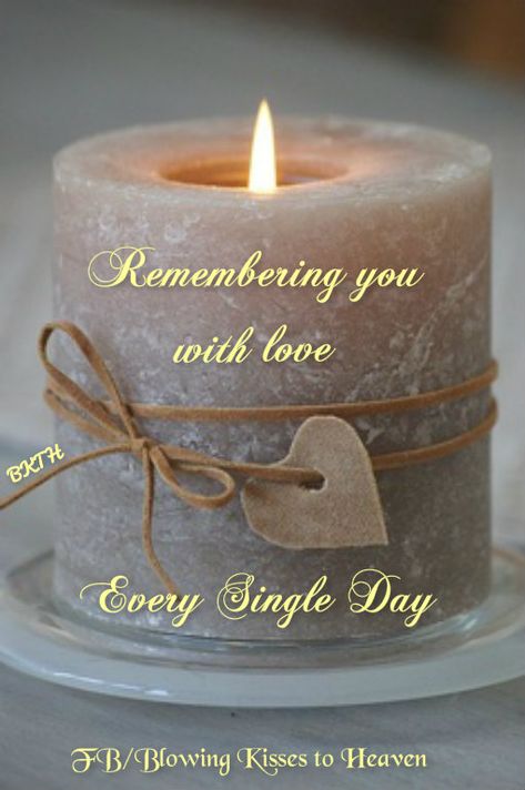 Keeping a candle lit in memory of my Angel in Heaven Miss Mom, Mom In Heaven, Loved One In Heaven, Miss My Mom, Miss You Dad, Decoration Shabby, Birthday In Heaven, Miss You Mom, Heaven Quotes