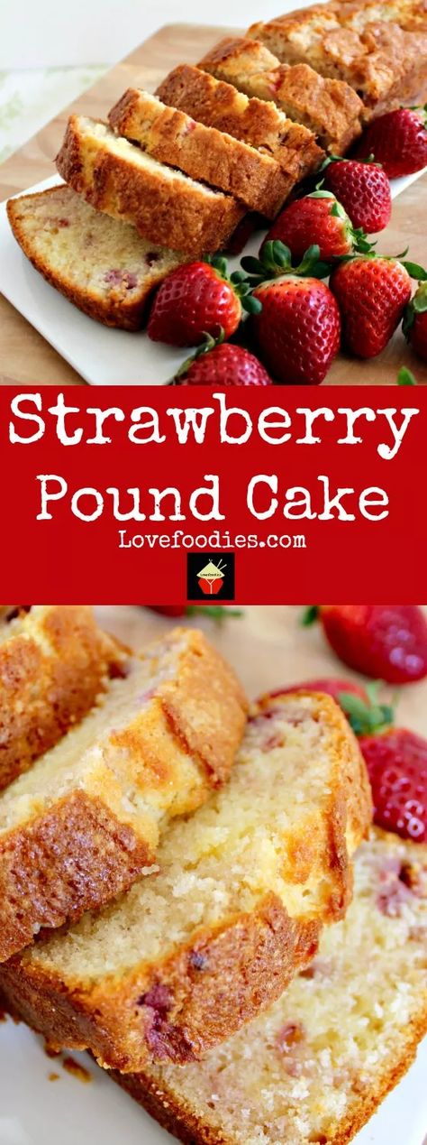 Strawberry Pound Cake. A delicious recipe bursting with fresh strawberries. Soft, moist and perfect with a morning coffee or to take to friends! | Lovefoodies.com Strawberry Pound Cake, Pound Cake With Strawberries, Dessert Aux Fruits, Strawberry Cakes, Strawberry Desserts, Pound Cake Recipes, Fresh Strawberries, Yummy Eats, Strawberry Recipes