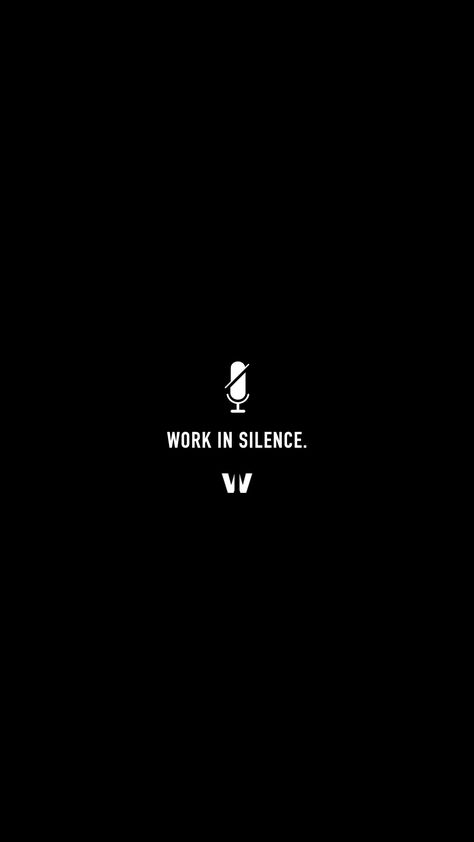 Work In Silence Wallpaper, Study Homescreen, Work In Silence Quotes, Work In Silence, Silence Quotes, Gym Art, Money Images, Warrior Quotes, Dessin Adorable