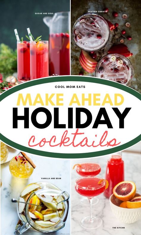 Fabulous holiday cocktails you can prep ahead so you can drink and be merry with your guests | Cool Mom Eats | Make ahead holiday cocktail recipes, which are perfect for your Christmas Eve or Christmas guests or even your New Year’s festivities. With these drinks, you can sip and mingle, instead of shaking and stirring #christmas #cocktails #holidaycocktails Premade Holiday Cocktails, Fun Cocktail Recipes Winter, Make Ahead Drinks Alcohol, New Year’s Eve Cocktails For A Crowd, New Year’s Eve Batch Cocktail, Make Ahead Christmas Cocktails, Easy Christmas Cocktails For A Crowd, Make Ahead Cocktails For A Crowd, New Year’s Eve Cocktail Ideas