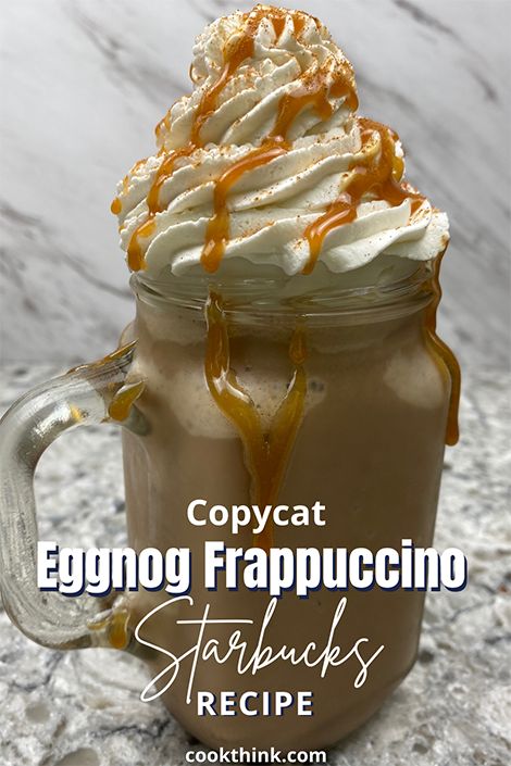 Starbucks Eggnog Latte Recipe, Eggnog Coffee Recipe, Frappe Recipe Homemade, Eggnog Frappuccino, Starbucks Desserts, Copycat Drinks, Eggnog Latte Recipe, Peppermint Mocha Frappuccino, Mocha Frappe Recipe