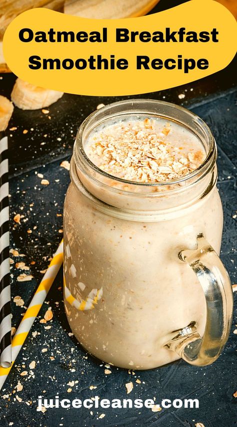 Oatmeal Breakfast Smoothie Recipe - Tastylicious | Recipe | Oats smoothie recipes healthy, Breakfast smoothie recipes, Oats smoothie recipes Vacation Cocktails, Oats Smoothie Recipes, Banana Oat Smoothie, Banana Oatmeal Smoothie, Almond Butter Smoothie, Oatmeal Smoothie Recipes, Smoothies With Almond Milk, Smoothie Recipes Healthy Breakfast, Oat Smoothie