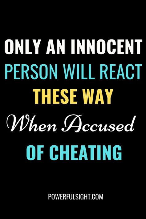 How Does An Innocent Person Reacts When Accused Of Cheating? When They Accuse You Of Cheating, Stop Accusing Me Of Cheating Quotes, Secrecy Quotes, Accused Of Cheating Quotes, False Accusations Quotes Relationships, False Accusations Quotes, Accusation Quotes, Accused Of Cheating, Loving An Addict