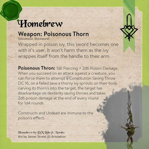 This homebrew was made with the help of DM Nensho for a new player at our table, @Du_Draws we hope you liked it! We present: The Poisonous Thorn Shortsword! #DnD #ttrpg #homebrew Dnd Shortsword, Plants Table, Homebrew Items, Powerful Magic, Dnd Items, D D Items, Magic Items, Plant Table, Poison Ivy