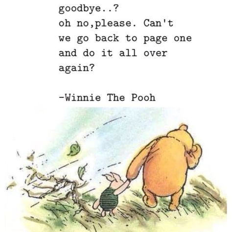 Pooh Wisdom, Best Motivational Quotes Ever, Animated Pics, Goodbye Quotes, Yearbook Quotes, Winnie The Pooh Quotes, Disney Ideas, Pooh Quotes, Senior Quotes