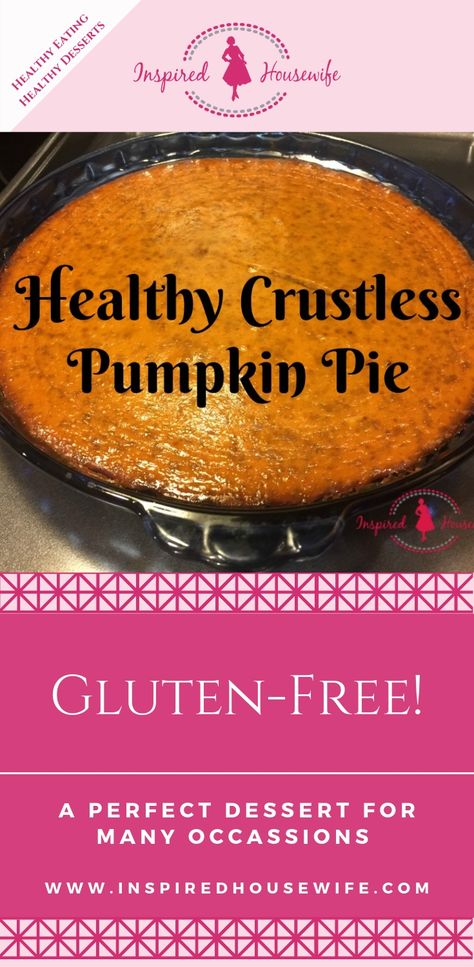 This gluten free healthy crustless pumpkin pie recipe provides a nice alternative dessert for those who cannot eat wheat. It also uses honey as a sweetener. #crustlesspumpkinpie #21dayfixrecipes #21dayfixdessert #glutenfreerecipes Crustless Pumpkin Pie Recipe, Gluten Free Pumpkin Cake, Gluten Free Pumpkin Cookies, Gluten Free Pumpkin Recipes, Gluten Free Pumpkin Muffins, Gluten Free Pumpkin Pie, Healthy Pumpkin Bread, Crustless Pumpkin Pie, Healthy Pumpkin Pies