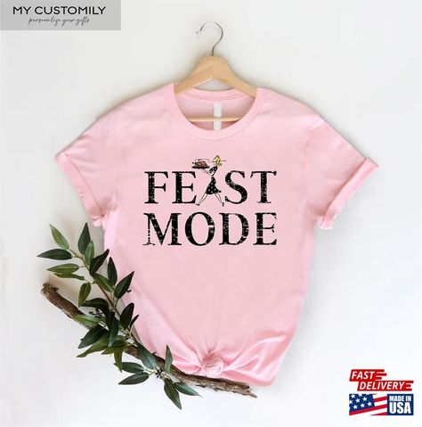 Feast Mode Thanksgiving Dinner T-Shirt Funny Turkey Tee Classic Check more at https://mycustomily.com/product/feast-mode-thanksgiving-dinner-t-shirt-funny-turkey-tee-classic/ Feast Mode, Funny Turkey, Diy Tees, Thanksgiving Diy, Thanksgiving Shirt, Funny Thanksgiving, Thanksgiving Shirts, Thanksgiving Dinner, T Shirt Funny