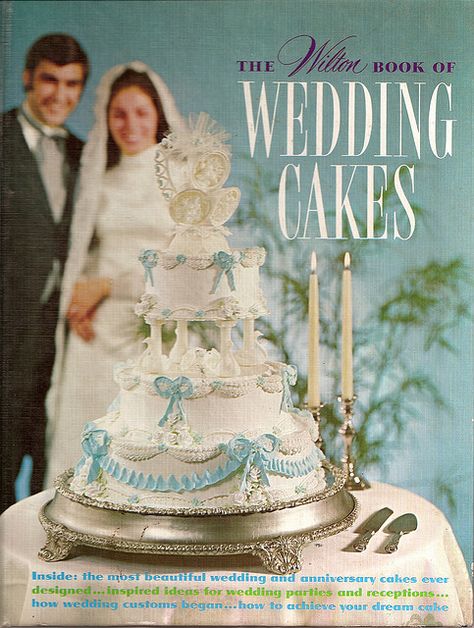 Wilton wedding cake book 1971 I found this book today paid 2.50  for it Cake Decorating Books, Extravagant Wedding Cakes, 1970s Wedding, 1960s Wedding, The Wedding Cake, Wilton Cake Decorating, Wedding Cakes Vintage, Wedding Cake Decorations, Dream Cake