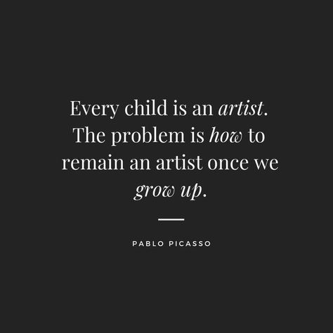 Create Quotes Creativity, Delicious Quotes, Pablo Picasso Quotes, Picasso Quote, Artist Quotes, Creativity Quotes, Art Idea, Painting Designs, Creative Teaching