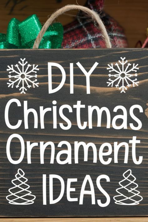 DIY Christmas Ornament Ideas sign with festive decorations. Easy Christmas Crafts For Adults, Unique Christmas Crafts, Unique Decoration Ideas, Easy Diy Christmas Ornaments, Winter Break Activities, Easy Christmas Crafts For Kids, Photo Frame Ornaments, Start A Small Business, Selling Crafts