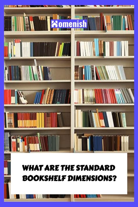 Standard shelf spacing on a typical bookshelf will range from 9 to 12 inches. Depending on the types of books stacked, the standard bookshelf depth should be between 10 and 12 inches while the width is from 31 to 32 inches. You can also find other bookshelf widths of between 24 and 48 inches. Make A Bookshelf, Coffin Bookcase, Bookshelf Dimensions, Coffin Bookshelf, Shelf Spacing, Books Stacked, Wide Bookshelf, Tree Bookcase, Lots Of Books