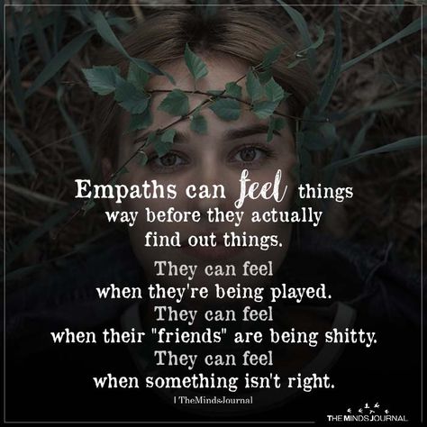 I Swear Empaths Can Feel Things Way Before They Actually Find Out Things - https://themindsjournal.com/i-swear-empaths-can-feel-things-way-before-they-actually-find-out-things/ Warrior Goddess Training, Empath Traits, Empath Abilities, Empathy Quotes, Intuitive Empath, Highly Sensitive People, Highly Sensitive Person, Infj Personality, Sensitive People