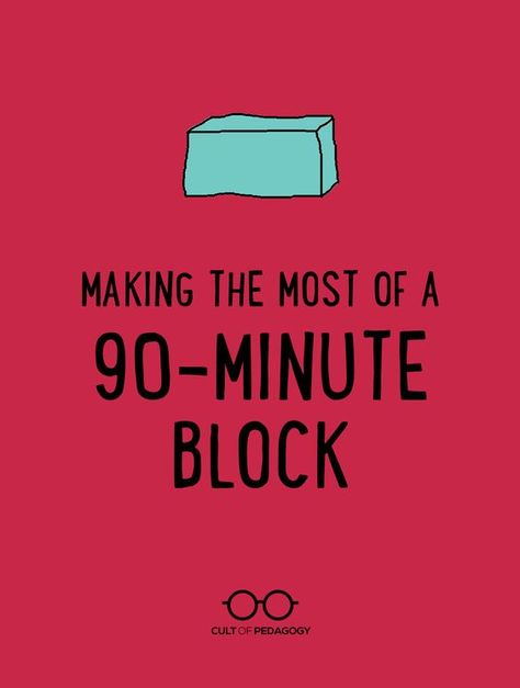 Whether you're brand-new to block scheduling or you've been doing it for years, these strategies will have you handling those 90 minutes like a boss. See It Say It Write It, Block Schedule Teaching, Block Schedule, Cult Of Pedagogy, Block Scheduling, Classroom Strategies, Teaching Techniques, College Professor, Effective Teaching