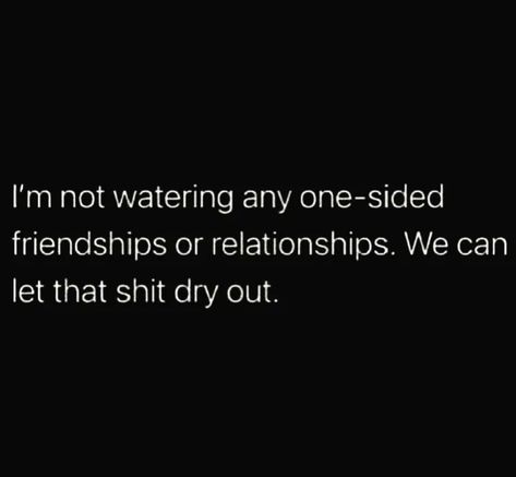 Not In A Good Place Mentally, One Sided Relationship Quotes Friends, Friends Leaving Quotes, One Sided Friendship Quotes, One Sided Relationship Quotes, Lost Friendships, Bad Friendship Quotes, New Friend Quotes, Priorities Quotes