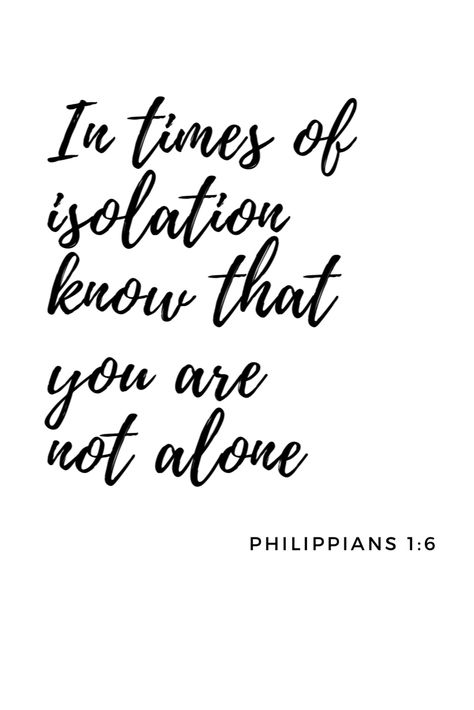 Philippians Quotes, God And Isolation, When God Isolates You Quotes, Isolating Yourself Quotes, Isolation With God, My Validation Comes From God, Isolation Quotation, Phillipians 4:7 Peace, Short Bible Quotes