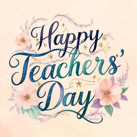 Celebrating Educators Happy Teachers Day Happy Teachers Day Wallpapers, Teachers Day Wallpaper, Ginebra San Miguel Gin Cake, Buket Hijab, Happy Teachers Day Quotes, Happy Teacher's Day Images, Gin Cake, Happy Teacher's Day Quotes, Happy Teacher Day