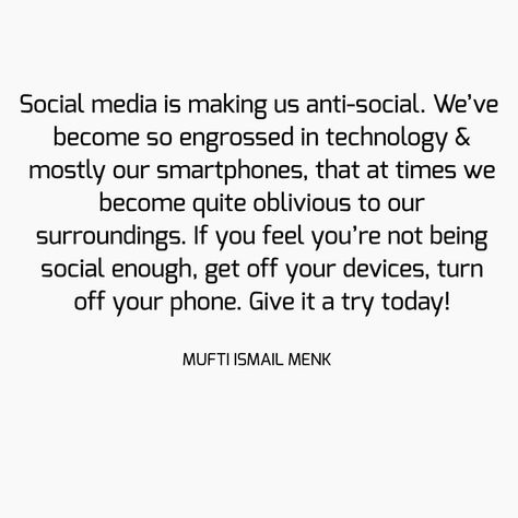 Social media is making us anti-social. We’ve become so engrossed in technology & mostly our smartphones, that at times we become quite… Social Media Isnt Real Life Quotes, Social Media Is Toxic, Eye Opening Quotes, Anti Social Media, Toxic Quotes, Quitting Social Media, Media Quotes, World Quotes, Digital World