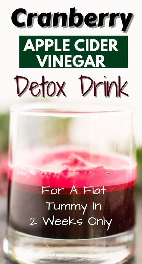 Cranberry Detox Drink To Lose Belly Fat Extremely Fast - Recipeswatchers - Medium Cranberry Detox Drink, Cranberry Apple Cider, Cranberry Detox, Cranberry Drinks, Apple Cider Vinegar Detox Drink, Vinegar Drinks, Apple Cider Vinegar Detox, Flat Belly Drinks, Apple Cider Vinegar Drink