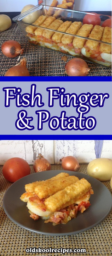 Fish Fingers and Potatoes Recipe - Old Skool Recipes - If you have only fish fingers in the freezer then try this easy fish finger and potato dish with bacon, tomato and onion. Very yummy. Fish Fingers Ideas, Recipes Using Fish Sticks, Eenskottel Geregte, Fish Fingers Recipe, Finger Potatoes, Tuna Fish Recipes, Halogen Oven, Kfc Chicken Recipe, Fish Fingers