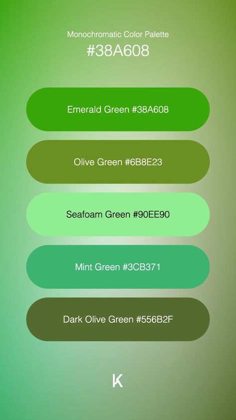 Monochromatic Color Palette Emerald Green #38A608 · Olive Green #6B8E23 · Seafoam Green #90EE90 · Mint Green #3CB371 · Dark Olive Green #556B2F Color Palette Emerald Green, Monochromatic Color Palette, Hex Color Palette, Dark Olive Green, Hex Colors, Seafoam Green, Vibrant Green, Moss Green, Sea Foam