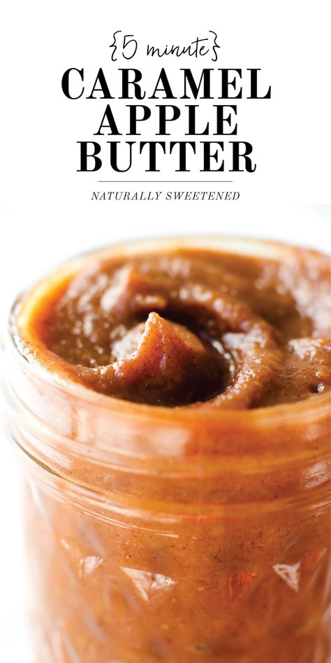 5-Minute Caramel Apple Butter | Naturally-Sweetened & No-Cook Caramel Apple Butter, Butter Recipes Homemade, Flavored Butter Recipes, Apple Butter Recipe, Jam Recipes Homemade, Cooked Apples, Jelly Recipes, Homemade Butter, No Cooking