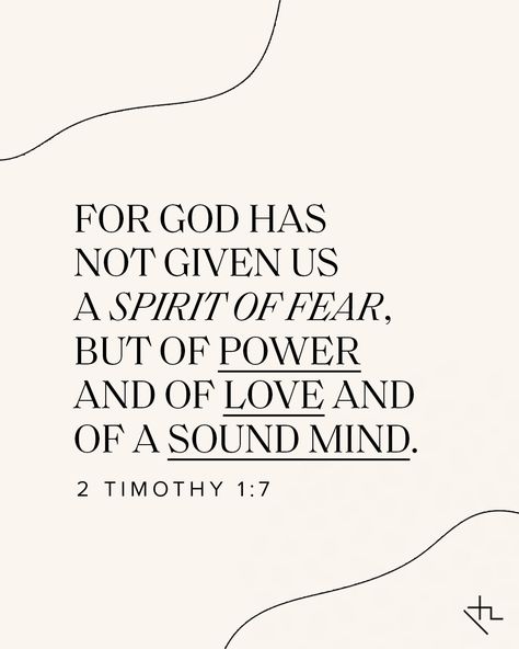 2 Timothy 1 7, Spirit Of Fear, Sound Mind, Church Graphic Design, 2 Timothy, Jesus Christ, Of Love, No Instagram, Give It To Me