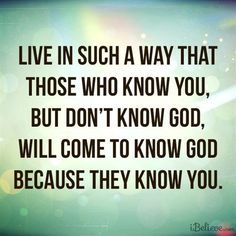 Live In Such a Way - Inspirations How To Believe, Spiritual Thoughts, Faith Inspiration, Knowing God, Laura Lee, Verse Quotes, Live Your Life, Christian Life, A Quote