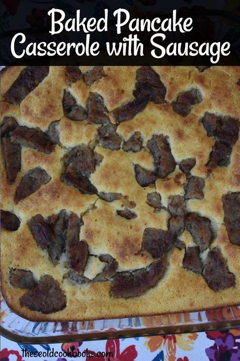 Pancake Mix Casserole, Breakfast Meats, Pancake Casserole, Casserole With Sausage, Brunch Casserole Recipes, Pancake Sausage, Sausage Casserole Recipes, Easy Pancake, Old Cookbooks