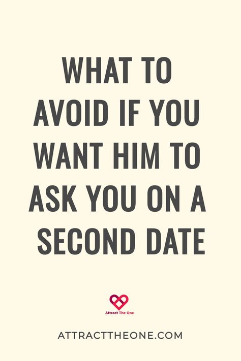 "What to avoid if you want him to ask you on a second date. attracttheone.com" Dating After 40, Male Friends, Second Date, Romantic Adventures, Dating Advice Quotes, Online Dating Advice, About Today, First Meeting, Dating World