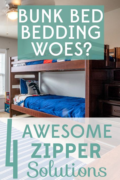 Making the bed on bunk beds is a total pain! These 4 awesome zipper solutions will spare you the bunk bed bedding backache. Twin Bunk Bedding, Bunk Bed Side Rail, Comforter For Bunk Beds, Bunk Bed Comforter Ideas, How To Make A Bunk Bed Look Nice, Bunk Bed Sheet Hacks, Top Bunk Bed, Bedding For Bunk Beds, How To Make A Bunk Bed