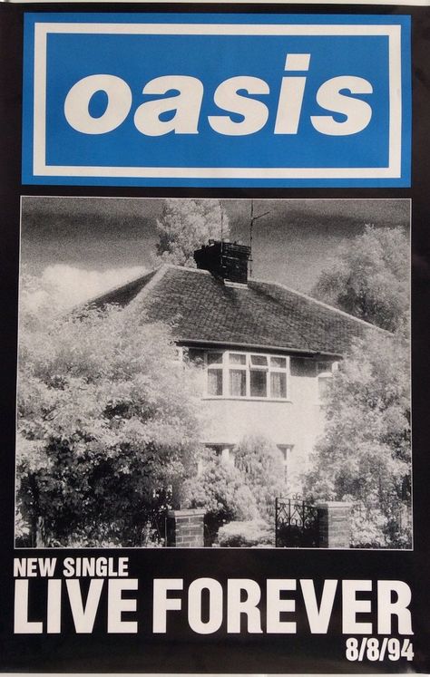 Oasis Live Forever, Oasis Album, Oasis Live, Oasis Music, Forever Single, Oasis Band, Definitely Maybe, Rock Band Posters, Beatles Fans